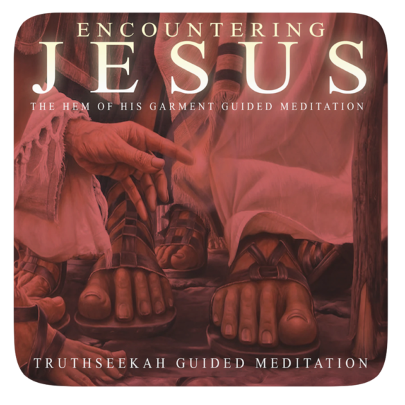 Encountering Jesus | The Hem of His Garment | Interactive Meditation