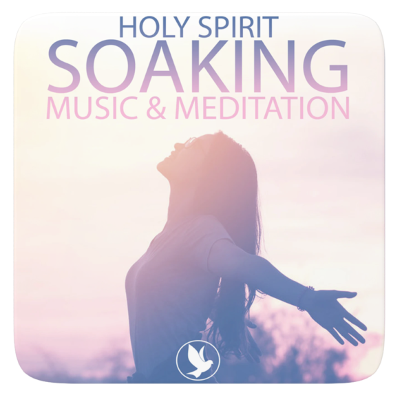 Soaking In The Holy Spirit Music Meditation