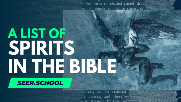 List Of Spirits Mentioned In The Bible and Their Functions