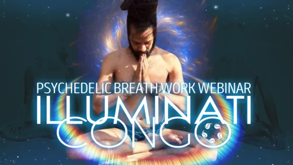 DMT Breathing | Psychedelic Breath Work With Illuminati Congo Workshop